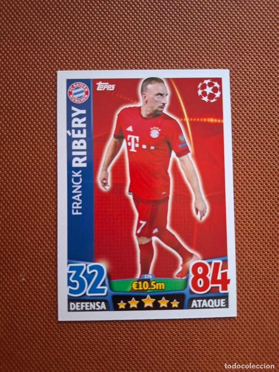 Cromos de f&uacute;tbol: 176 FRANCK RIBERY BAYER MUNICH BAYERN MUNCHEN TOPPS MATCH ATTAX CHAMPIONS 2015 2016 15 16