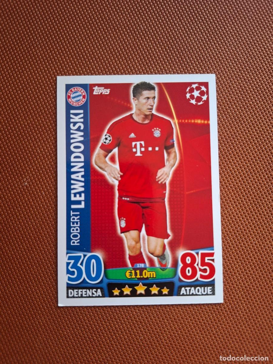 Cromos de f&uacute;tbol: 178 ROBERT LEWANDOWSKI BAYER MUNICH BAYERN MUNCHEN TOPPS MATCH ATTAX CHAMPIONS 2015 2016 15 16