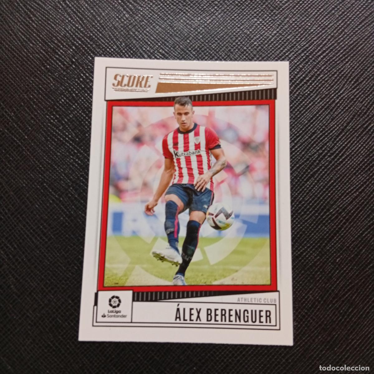 Cromos de f&uacute;tbol: 11 ALEX BERENGUER BILBAO PANINI SCORE LA LIGA 2022 2023 CROMO FUTBOL 22 23 - (MD09/10-4) PG2