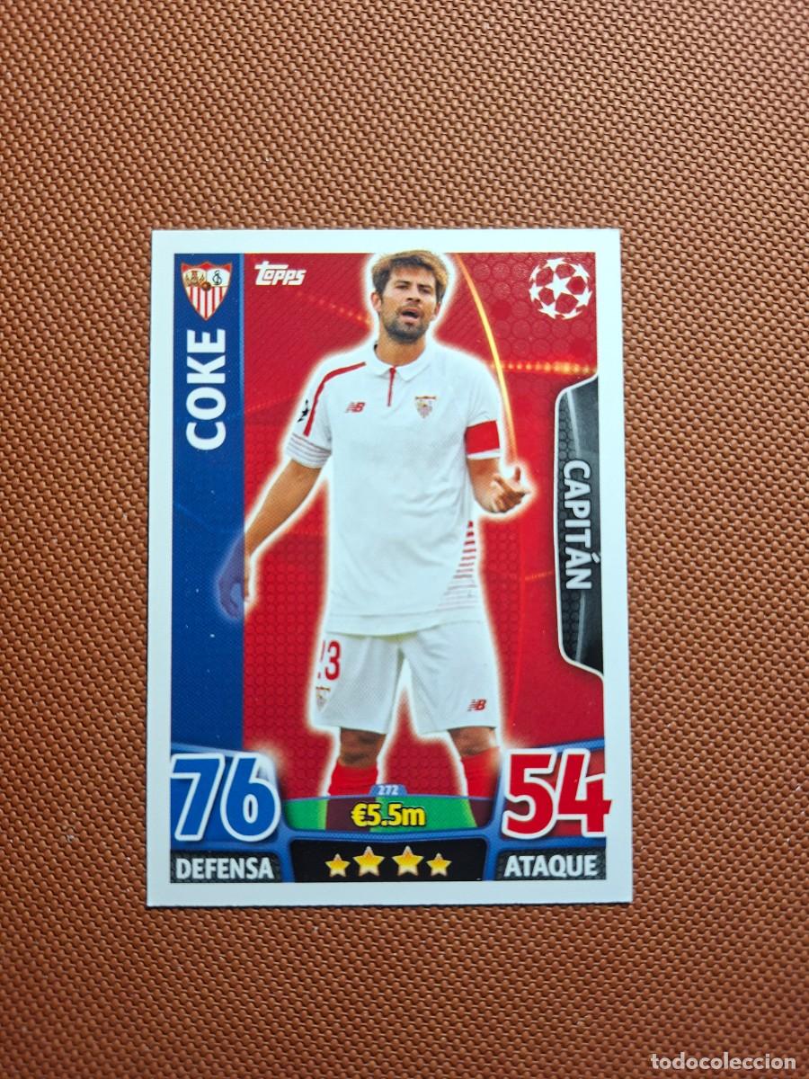 Cromos de f&uacute;tbol: 272 COKE SEVILLA TOPPS MATCH ATTAX CHAMPIONS LEAGUE 2015 2016 15 16