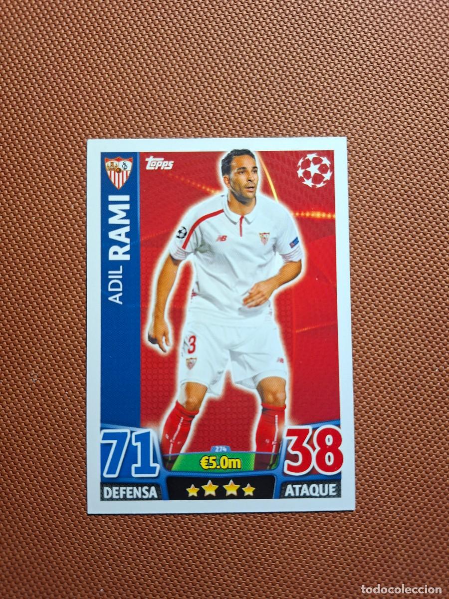 Cromos de f&uacute;tbol: 274 ADIL RAMI SEVILLA TOPPS MATCH ATTAX CHAMPIONS LEAGUE 2015 2016 15 16