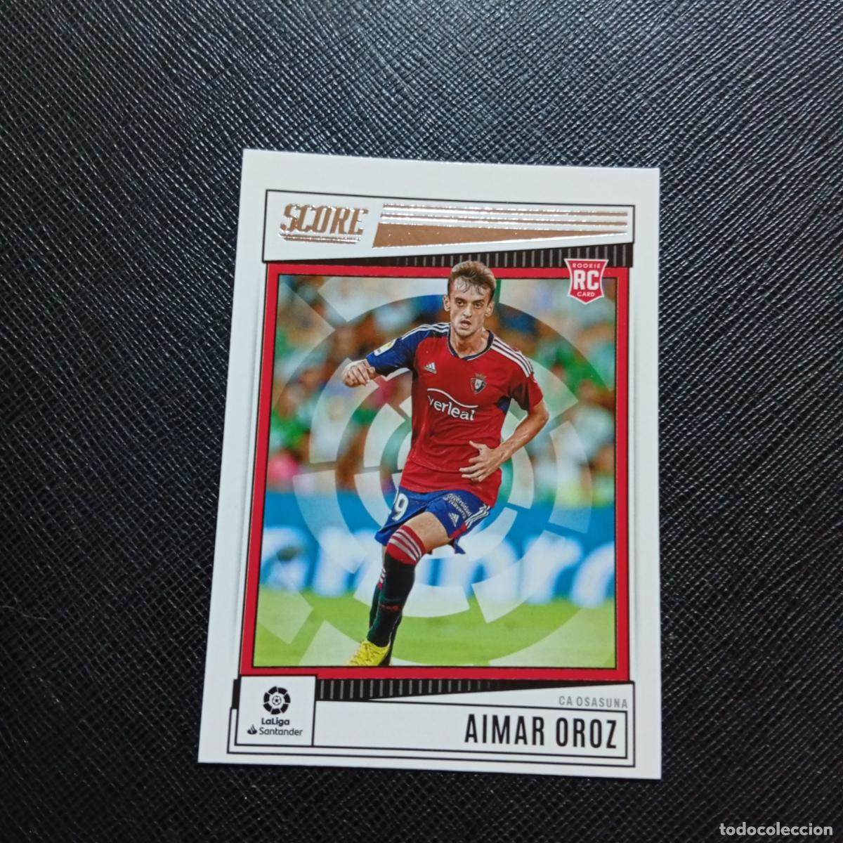 Cromos de f&uacute;tbol: 34 AIMAR OROZ OSASUNA PANINI SCORE LA LIGA 2022 2023 CROMO FUTBOL 22 23 - (MD09/10-4) PG19