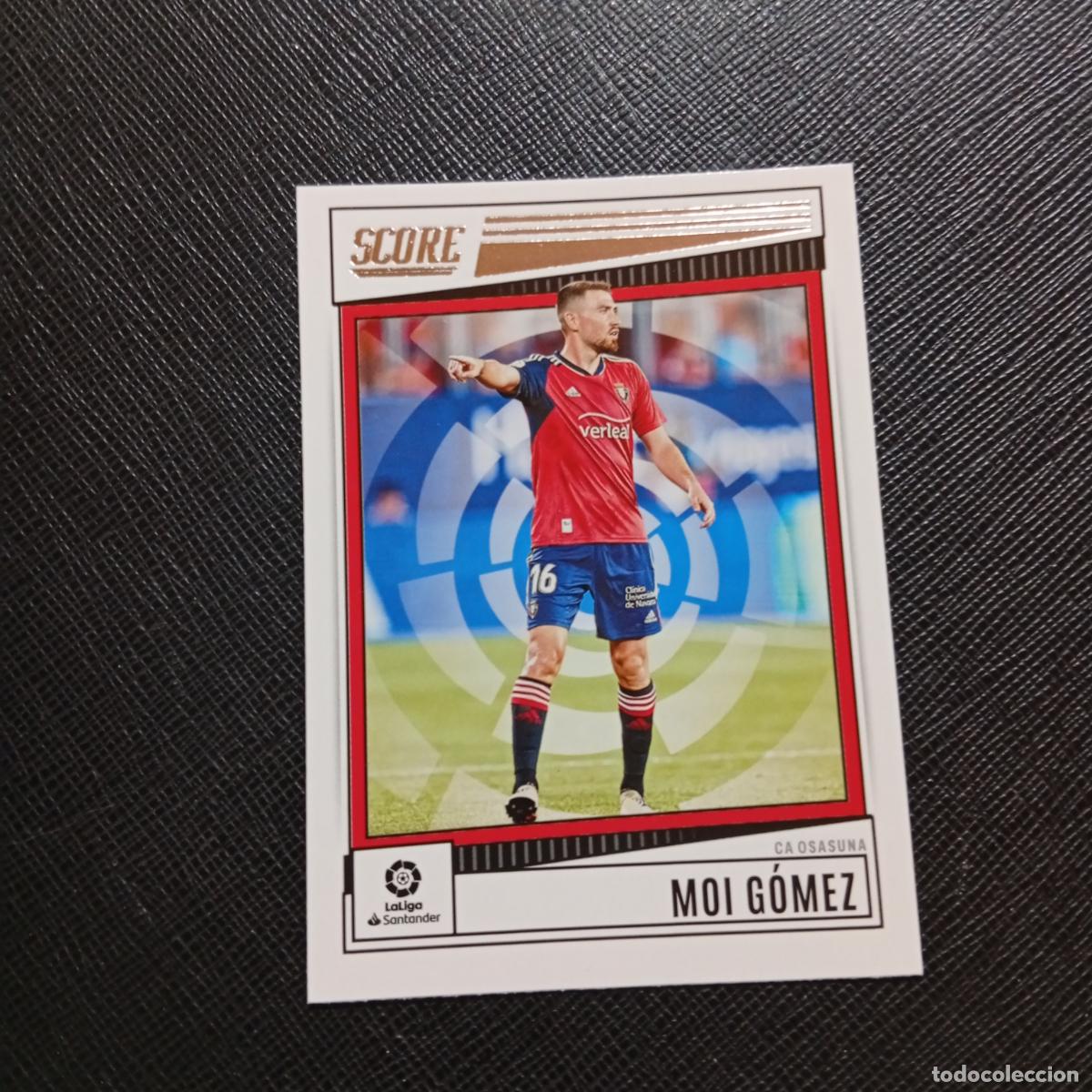 Cromos de f&uacute;tbol: 38 MOI GOMEZ OSASUNA PANINI SCORE LA LIGA 2022 2023 CROMO FUTBOL 22 23 - (MD09/10-4) PG21