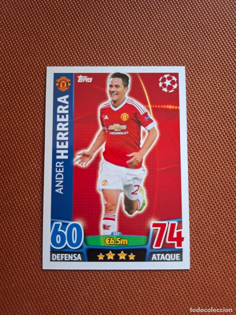 Cromos de f&uacute;tbol: 337 ANDER HERRERA MANCHESTER UNITED TOPPS MATCH ATTAX CHAMPIONS LEAGUE 2015 2016 15 16