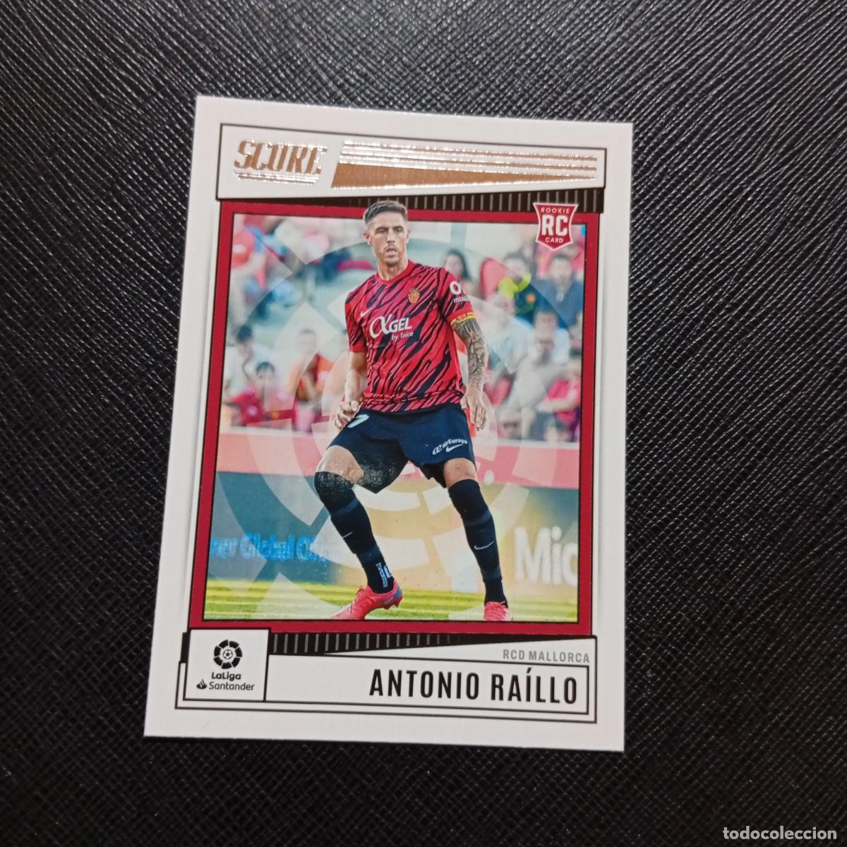 Cromos de f&uacute;tbol: 122 ANTONIO RAILLO MALLORCA PANINI SCORE LA LIGA 2022 2023 CROMO FUTBOL 22 23 - (MD09/10-4) PG50
