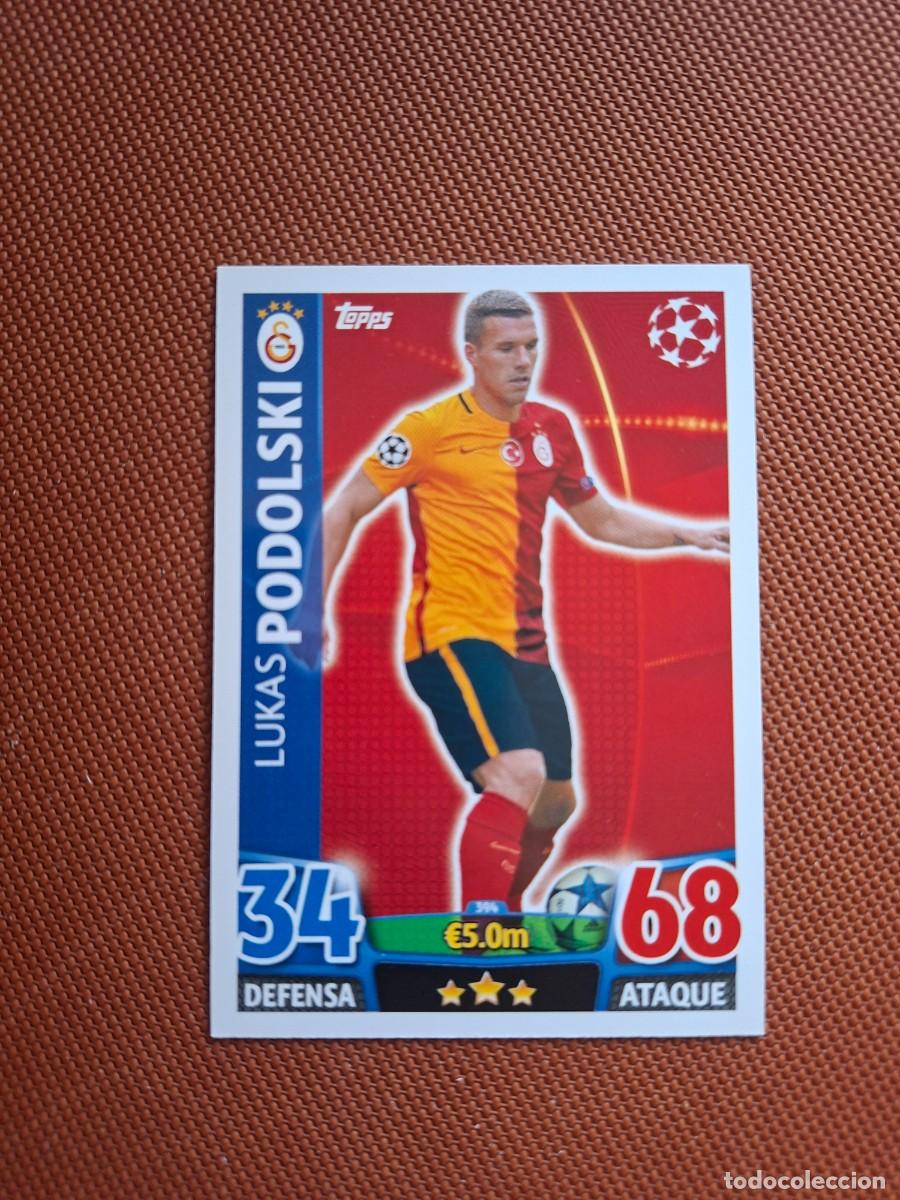 Cromos de f&uacute;tbol: 394 LUKAS PODOLSKI GALATASARAY TOPPS MATCH ATTAX CHAMPIONS LEAGUE 2015 2016 15 16
