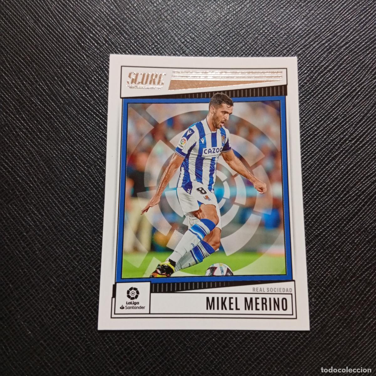 Cromos de f&uacute;tbol: 156 MIKEL MERINO REAL SOCIEDAD PANINI SCORE LA LIGA 2022 2023 CROMO FUTBOL 22 23 - (MD98/99-1) PG23