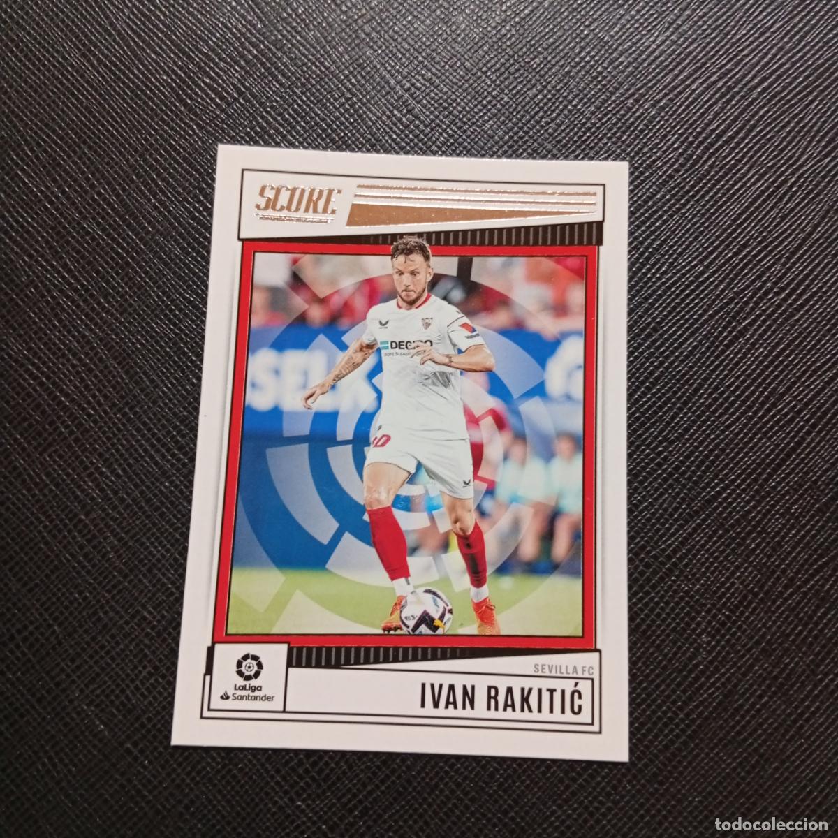 Cromos de f&uacute;tbol: 172 RAKITIC SEVILLA PANINI SCORE LIGA 2022 2023 CROMO FUTBOL 22 23 - (MD98/99-1) PG24