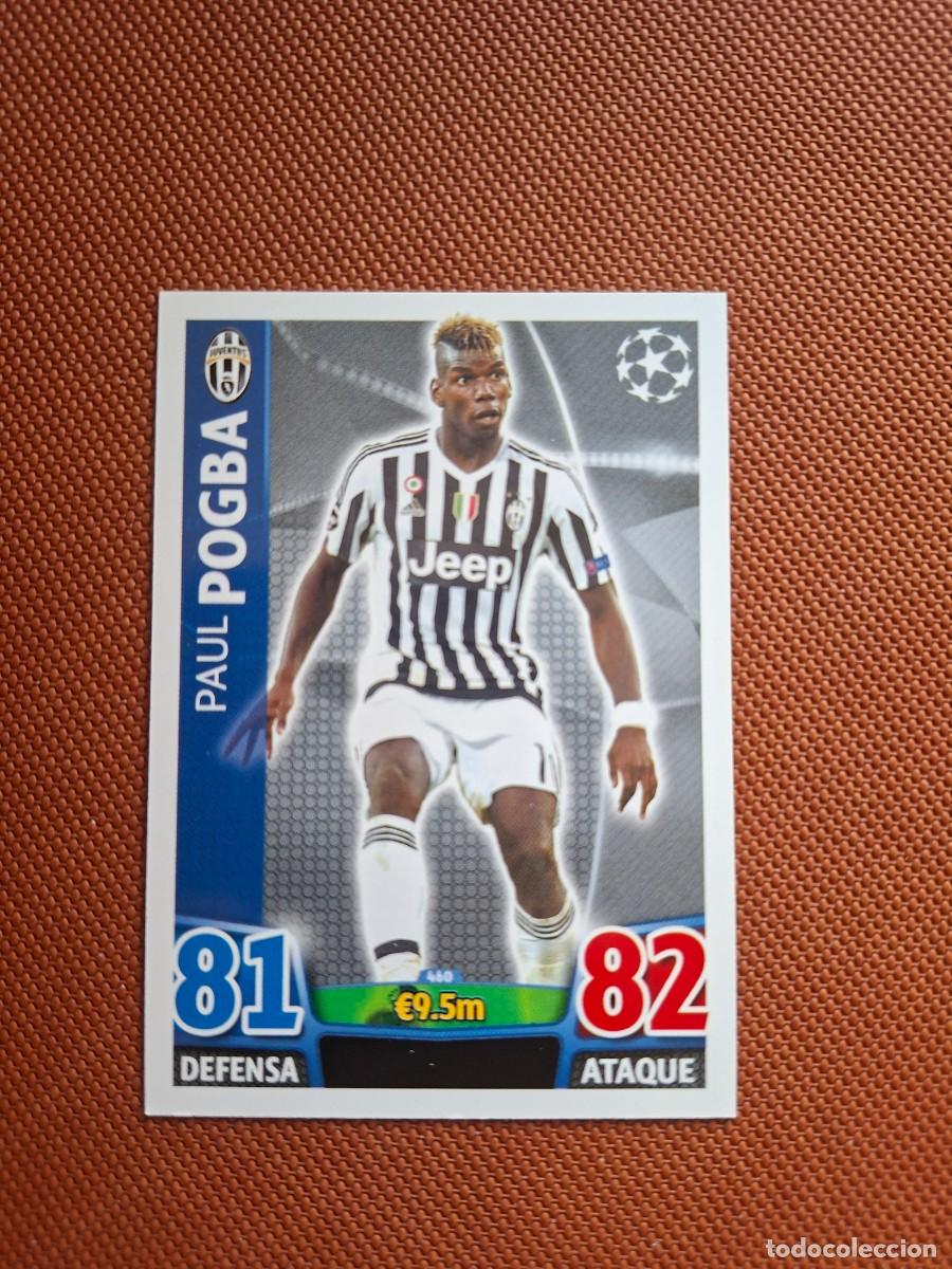 Cromos de f&uacute;tbol: 460 PAUL POGBA JUVENTUS TOPPS MATCH ATTAX CHAMPIONS LEAGUE 2015 2016 15 16