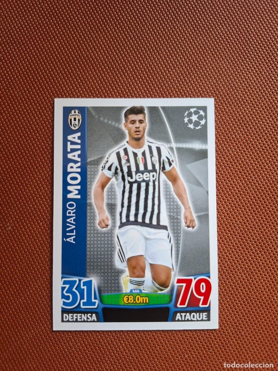 Cromos de f&uacute;tbol: 464 &Aacute;LVARO MORATA JUVENTUS TOPPS MATCH ATTAX CHAMPIONS LEAGUE 2015 2016 15 16