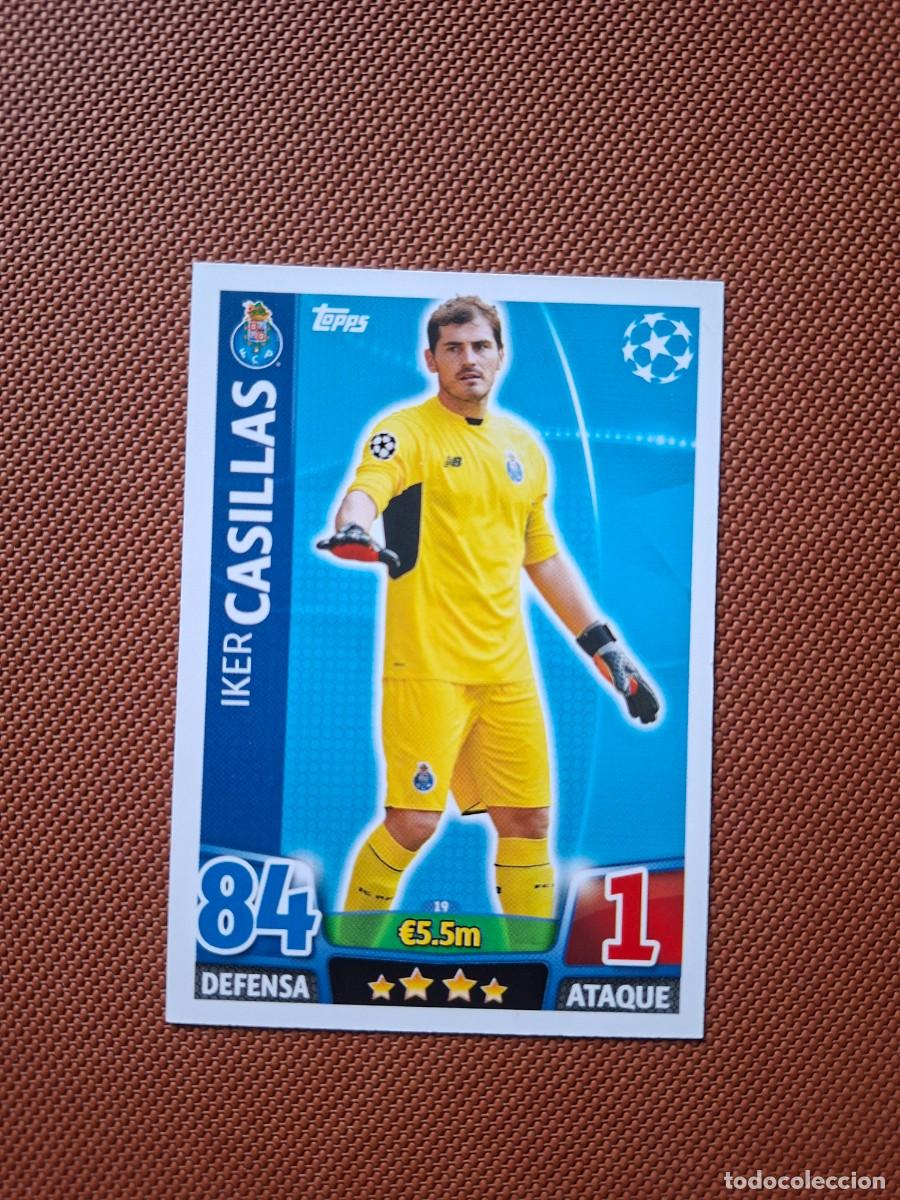 Cromos de f&uacute;tbol: 19 IKER CASILLA PORTO OPORTO TOPPS MATCH ATTAX CHAMPIONS LEAGUE 2015 2016 15 16