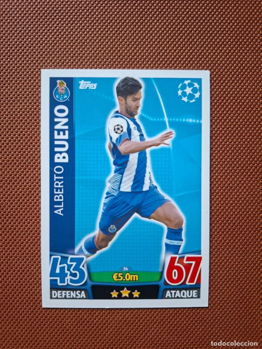 Cromos de f&uacute;tbol: 34 ALBERTO BUENO PORTO OPORTO TOPPS MATCH ATTAX CHAMPIONS LEAGUE 2015 2016 15 16