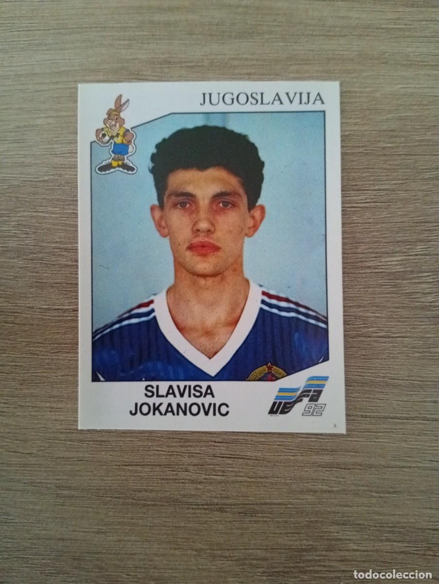 Cromos de f&uacute;tbol: SLAVISA JOKANOVIC 79 JUGOSLAVIA YUGOSLAVIA PANINI EUROCOPA EURO 1992 92 NUNCA PEGADO SIN PEGAR