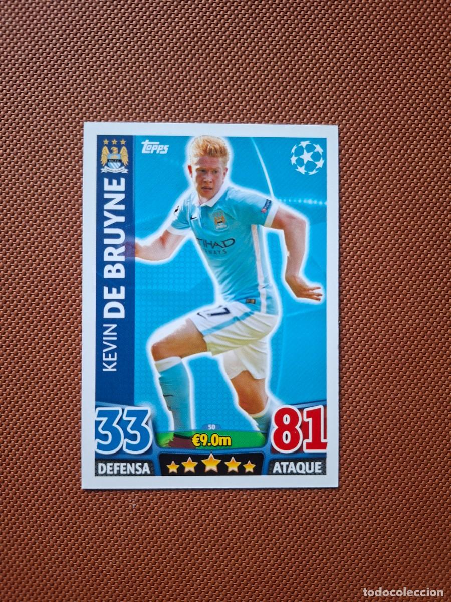 Cromos de f&uacute;tbol: 50 DE BRUYNE MANCHESTER CITY MANCHESTER CITY TOPPS MATCH ATTAX CHAMPIONS 2015 2016 15 16