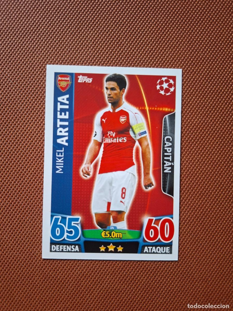 Cromos de f&uacute;tbol: 14 MIKEL ARTETA CAPITAN ARSENAL TOPPS MATCH ATTAX CHAMPIONS 2015 2016 15 16