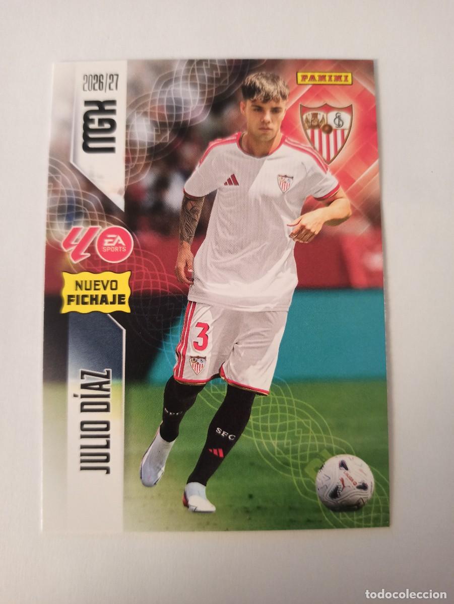Cromos de f&uacute;tbol: Julio Diaz 477 - Sevilla - FICHAJE - 2 &ordf; SEGUNDA EDICI&Oacute;N - MEGACRACKS 2026 2027 - 26 27 MGK
