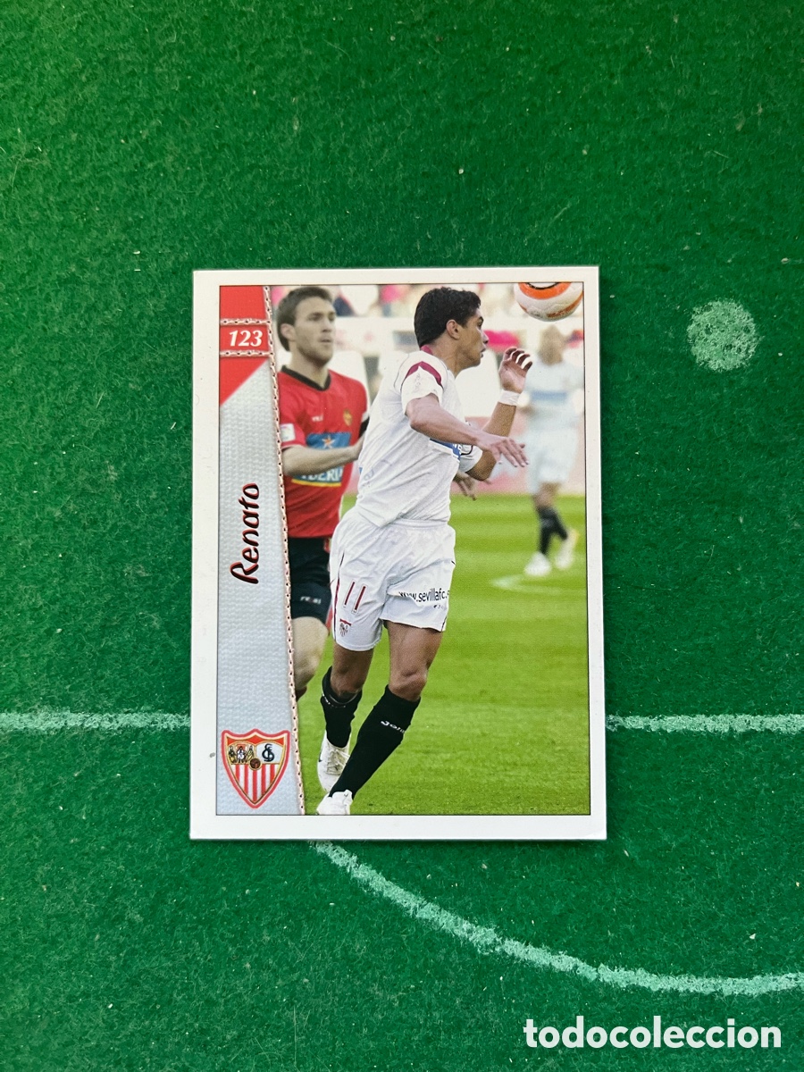 Cromos de f&uacute;tbol: 123 RENATO SEVILLA LAS FICHAS DE LA LIGA 2006 2007 MUNDICROMO