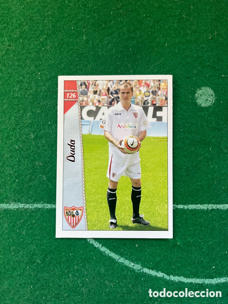 Cromos de f&uacute;tbol: 126 DUDA SEVILLA LAS FICHAS DE LA LIGA 2006 2007 MUNDICROMO