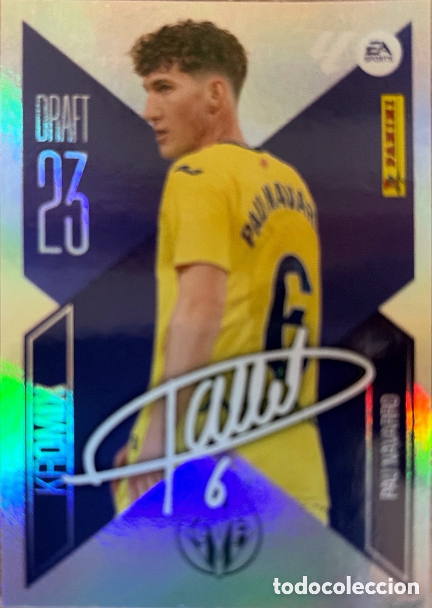 Football Stickers: 18.- Pau Navarro -KROMIX DRAFT 23- (VILLARREAL) - COLECCIONES ESTE 2026/27 (PANINI)