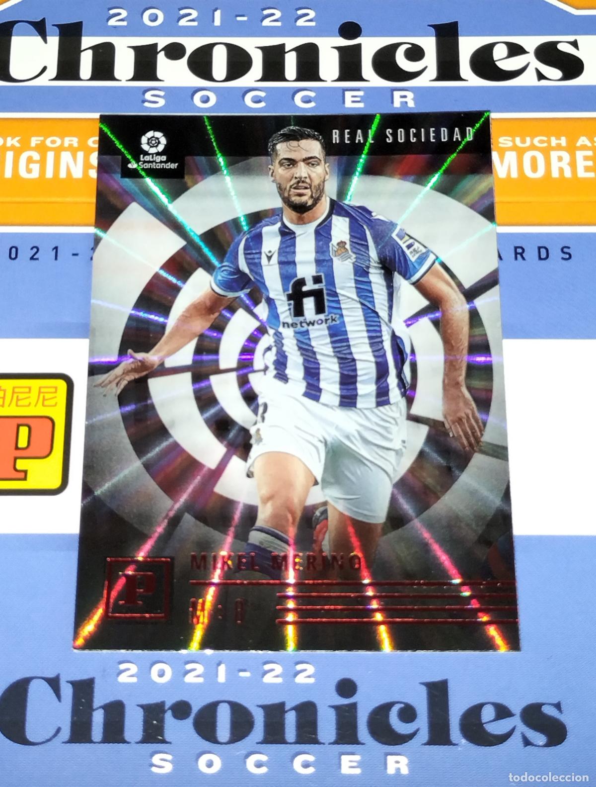 Cromos de f&uacute;tbol: N&ordm; 37 MIKEL MERINO LASER REAL SOCIEDAD CARD CHRONICLES LA LIGA SOCCER 2021 2022 21 22 PANINI