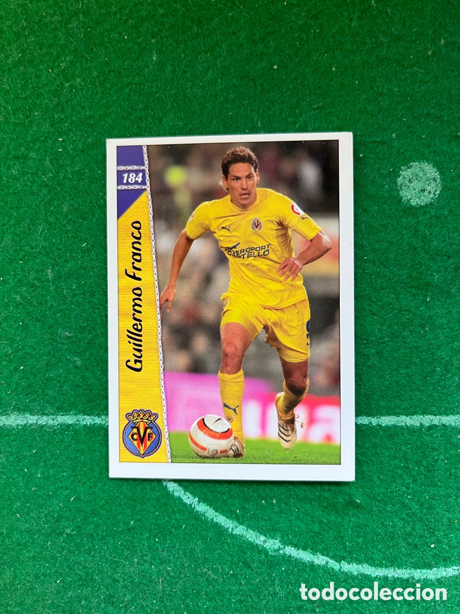 Cromos de f&uacute;tbol: 184 GUILLERMO FRANCO VILLARREAL LAS FICHAS DE LA LIGA 2006 2007 MUNDICROMO