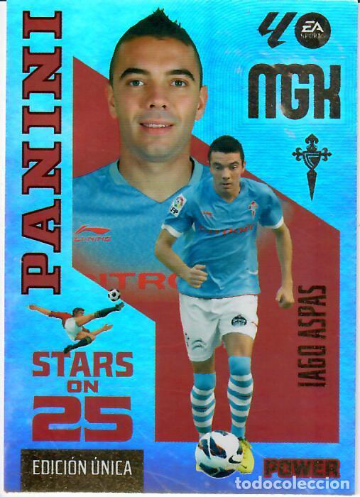 Football Stickers: TRADING CARD PANINI MEGACRACKS 26 27 - MGK 444 P STARS ON 25 - IAGO ASPAS - CELTA - EDICI&Oacute;N &Uacute;NICA
