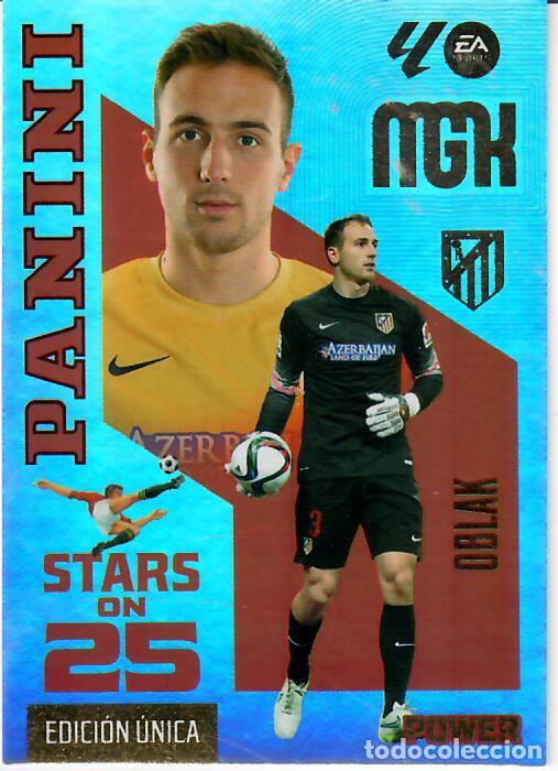 Cromos de f&uacute;tbol: TRADING CARD PANINI MEGACRACKS 26 27 - MGK 447 P STARS ON 25 - OBLAK - AT. MADRID - EDICI&Oacute;N &Uacute;NICA