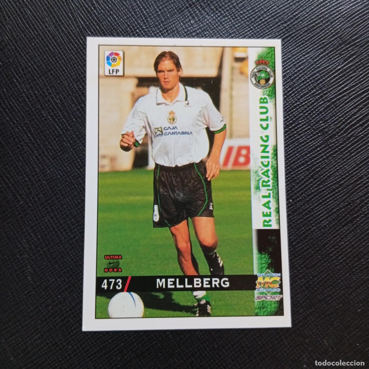 Football Stickers: 473 MELLBERG RACING MUNDICROMO 1998 1999 CROMO FUTBOL LIGA 98 99 - A190 PG24 ULTIMA HORA