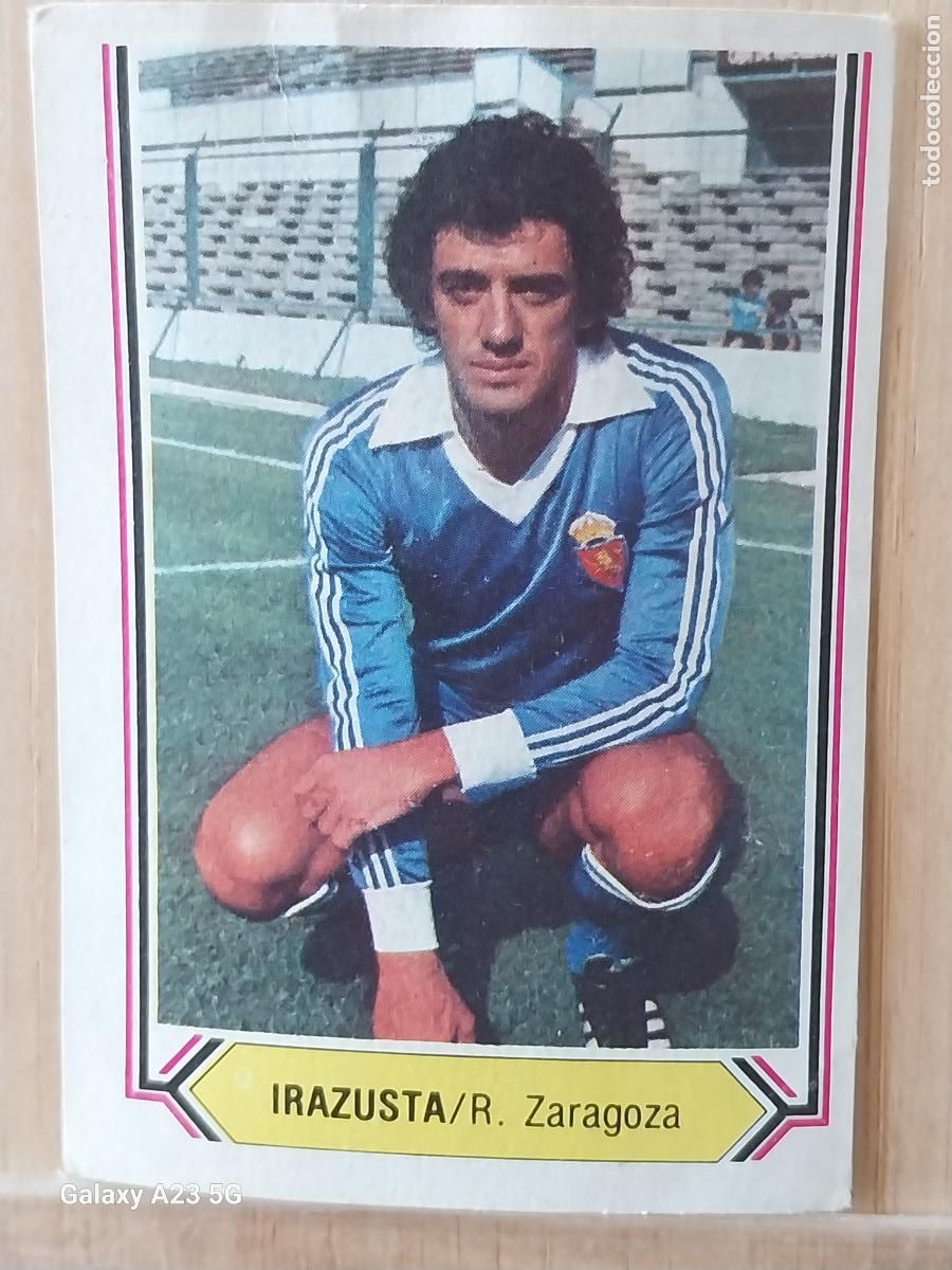 Cromos de f&uacute;tbol: IRAZUSTA ZARAGOZA ED ESTE LIGA 1980 80 81 CROMO SIN PEGAR NUNCA ORIGINAL