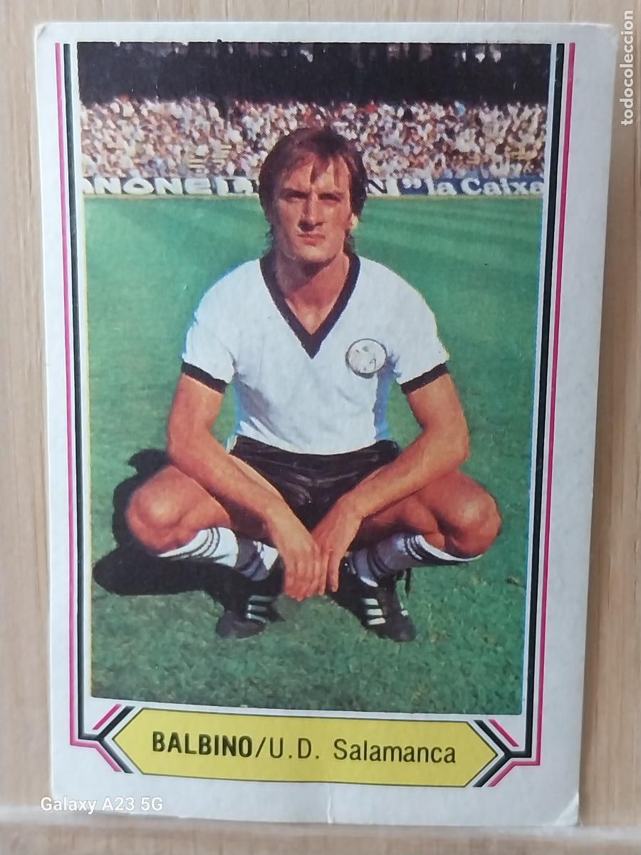 Cromos de f&uacute;tbol: BALBINO SALAMANCA ED ESTE LIGA 1980 80 81 CROMO SIN PEGAR NUNCA ORIGINAL