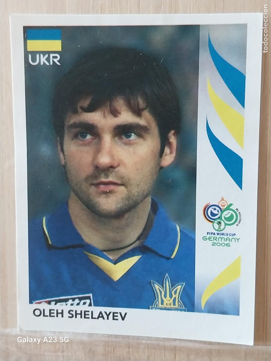 Cromos de f&uacute;tbol: SHELAYEV 561 UKR UCRANIA GERMANY 2006 PANINI CROMO ORIGINAL SIN PEGAR NUNCA