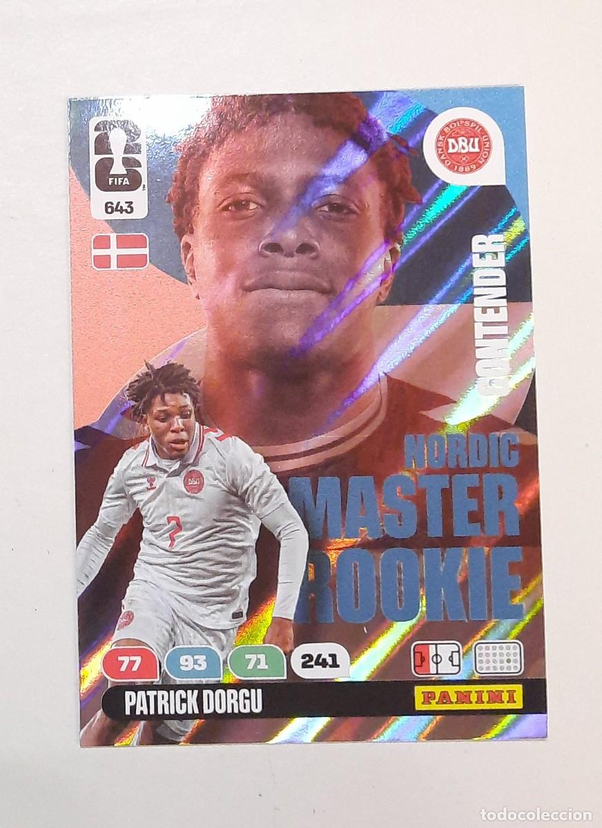 Cromos de f&uacute;tbol: Nordic Master Rookie; 643 Patrick Dorcu World Cup 2026