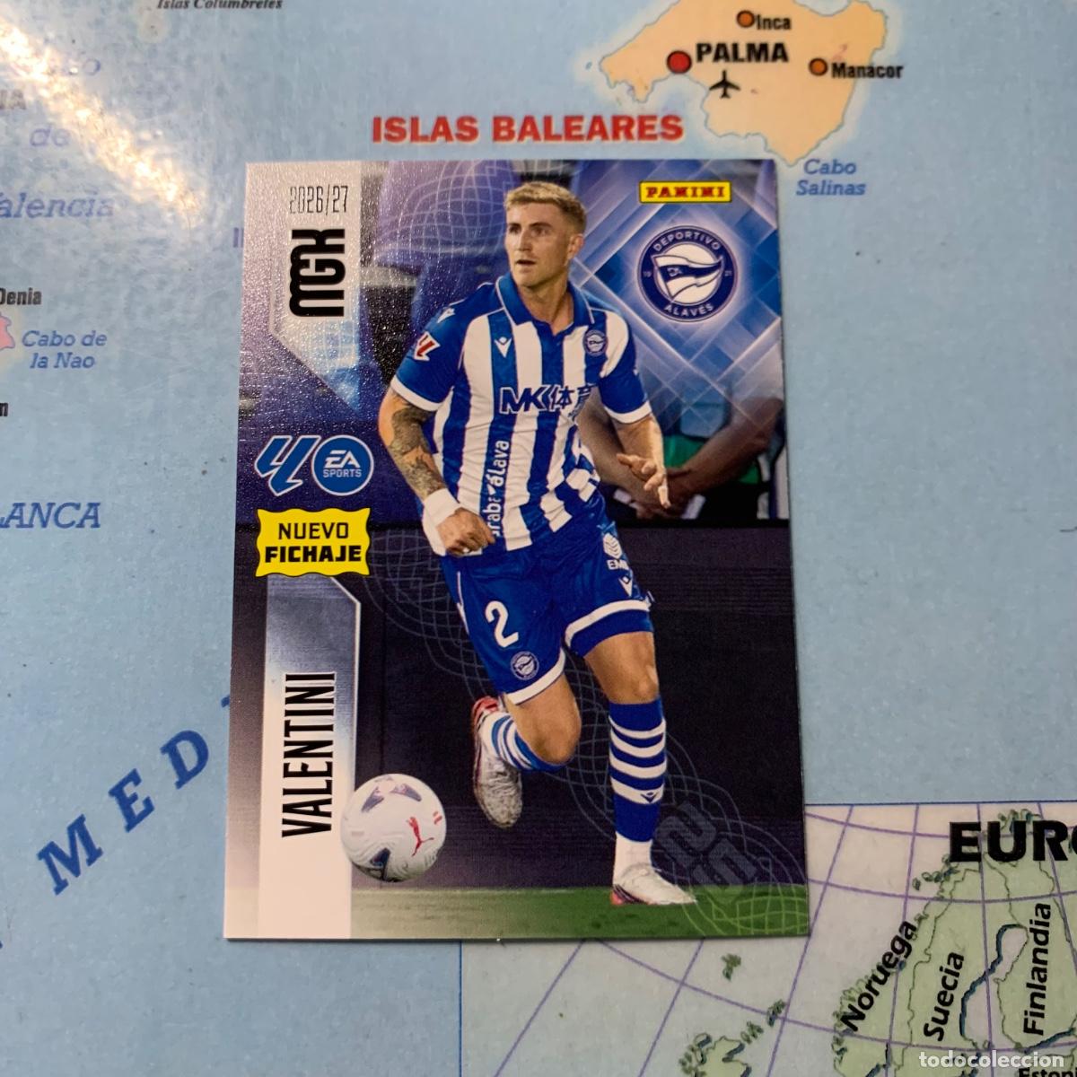 Cromos de f&uacute;tbol: Valentini nuevo fichaje n&uacute;mero 475 Del Alaves megacracks 26-27 2026-2027