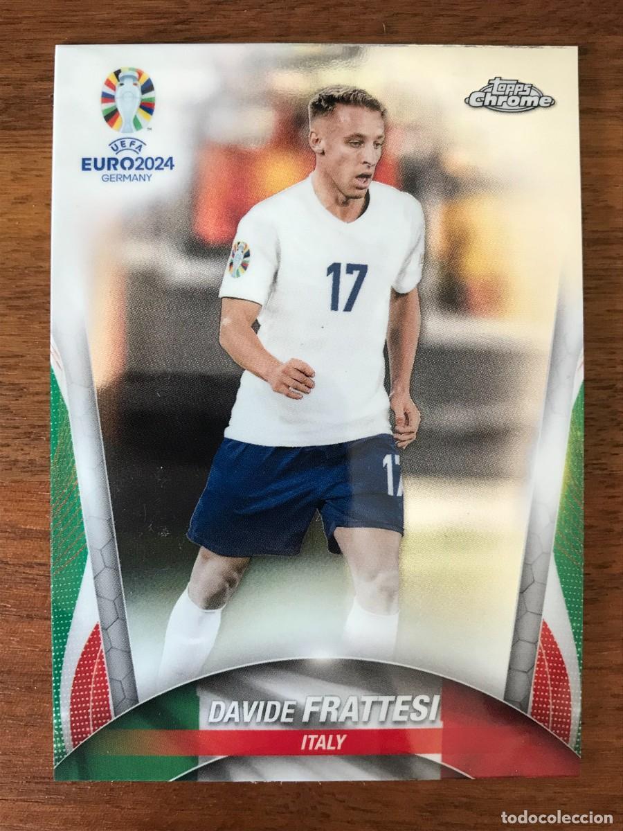 Cromos de f&uacute;tbol: DAVIDE FRATTESI - ITALIA - TOPPS CHROME UEFA EURO 2024 24