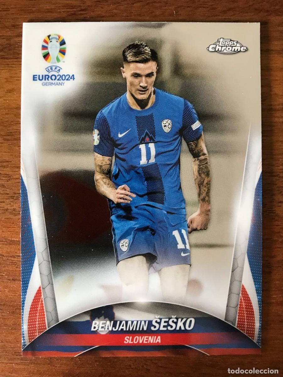 Cromos de f&uacute;tbol: BENJAMIN SESKO - ESLOVENIA - TOPPS CHROME UEFA EURO 2024 24