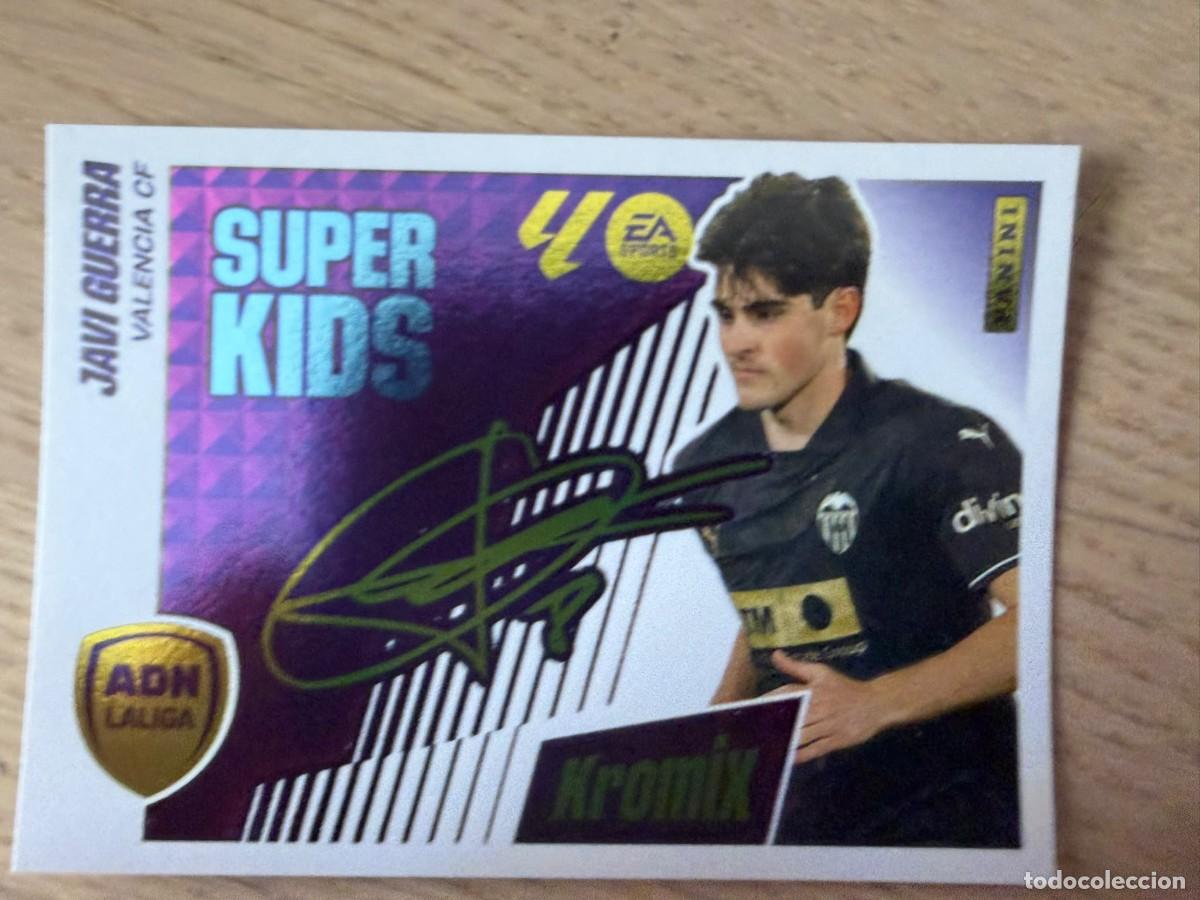 Cromos de f&uacute;tbol: 12 JAVI GUERRA SUPER KIDS KROMIX VALENCIA 25 26 2025 2026 LIGA EA SPORTS COLECCIONES ESTE SIN PEGAR
