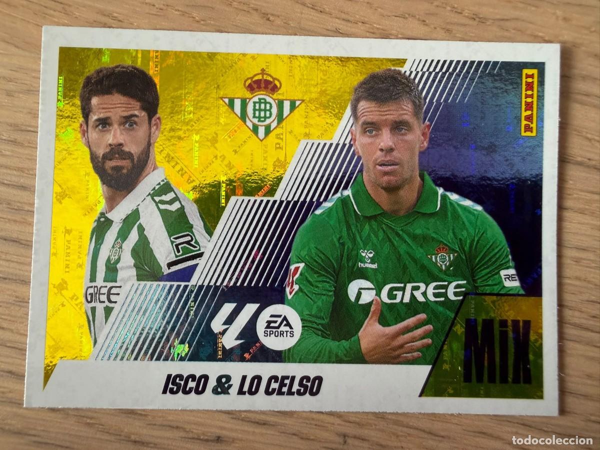 Cromos de f&uacute;tbol: 11 ISCO & LO CELSO MIX REAL BETIS 25 26 2025 2026 LIGA EA SPORTS COLECCIONES ESTE SIN PEGAR
