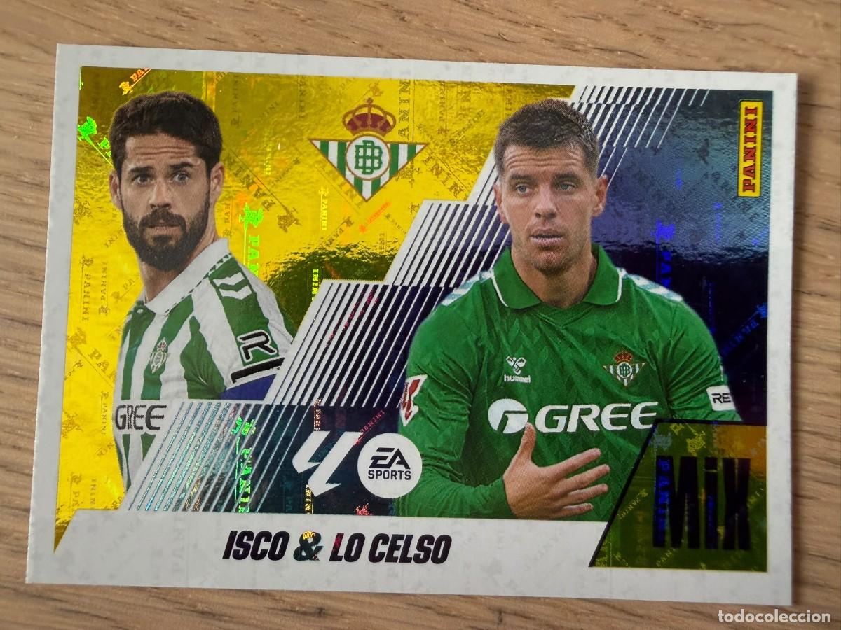 Cromos de f&uacute;tbol: 11 ISCO & LO CELSO MIX REAL BETIS 25 26 2025 2026 LIGA EA SPORTS COLECCIONES ESTE SIN PEGAR