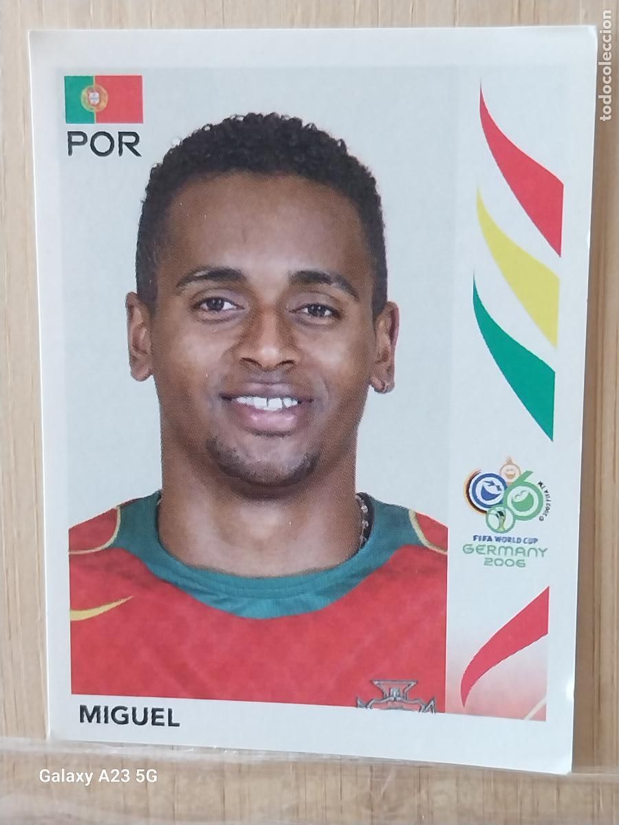Football Stickers: MIGUEL 287 PORTUGAL *** GERMANY 2006 PANINI CROMO ORIGINAL SIN PEGAR NUNCA ++