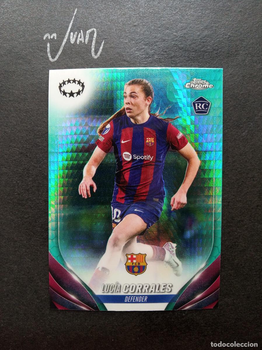 Football Stickers: 19 AQUA PRISM ROOKIE LUCIA CORRALES BARCELONA ⚽ TOPPS &reg; CHROME WOMEN CHAMPIONS 2023 2024 23 24 NUEVO