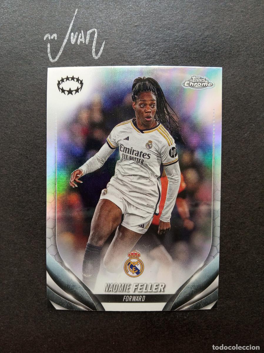 Cromos de f&uacute;tbol: 67 REFRACTOR NAOMIE FELLER REAL MADRID FRANCIA⚽ TOPPS &reg; CHROME WOMEN CHAMPIONS 2023 2024 23 24 NUEVO