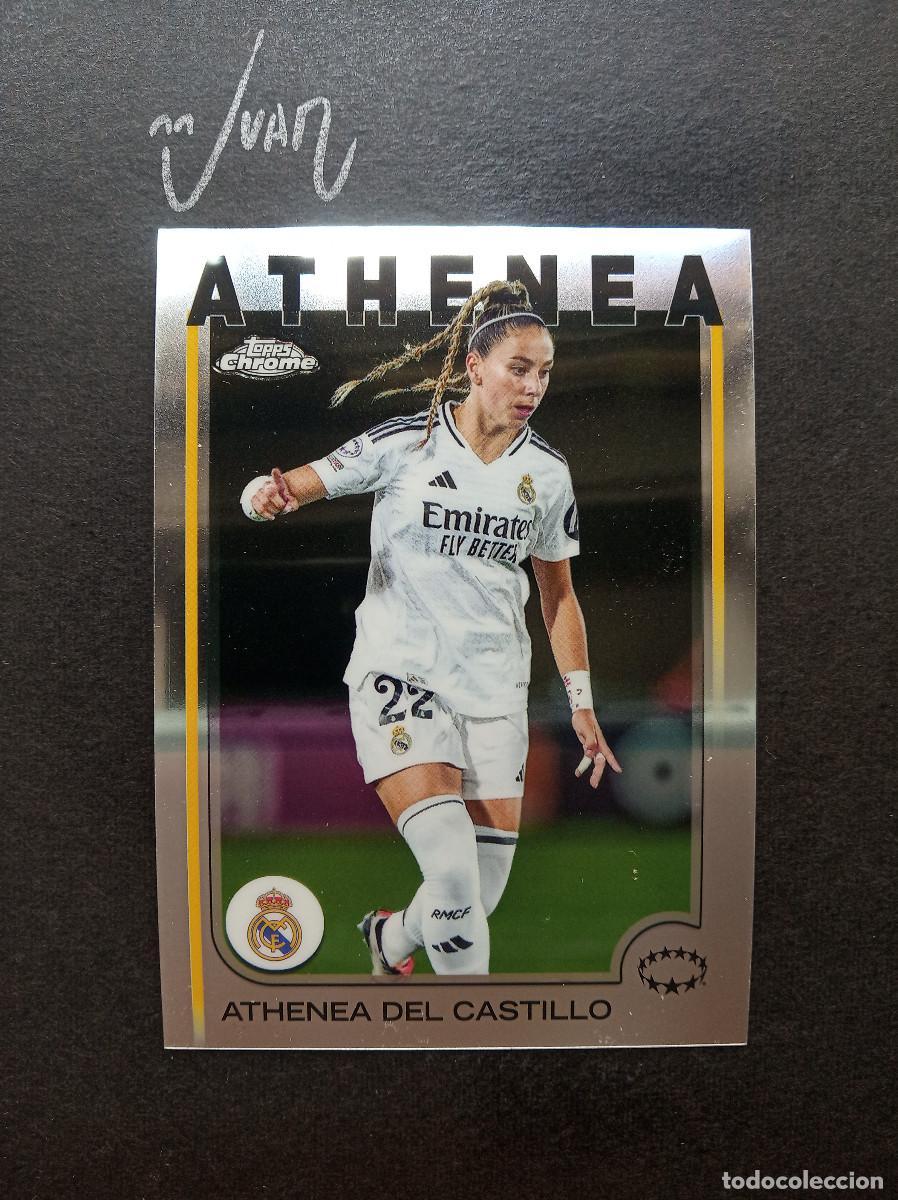 Cromos de f&uacute;tbol: 24 ATHENEA DEL CASTILLO REAL MADRID FEMENINO ⚽ TOPPS &reg; CHROME WOMEN CHAMPIONS 2024 2025 24 25 NUEVO
