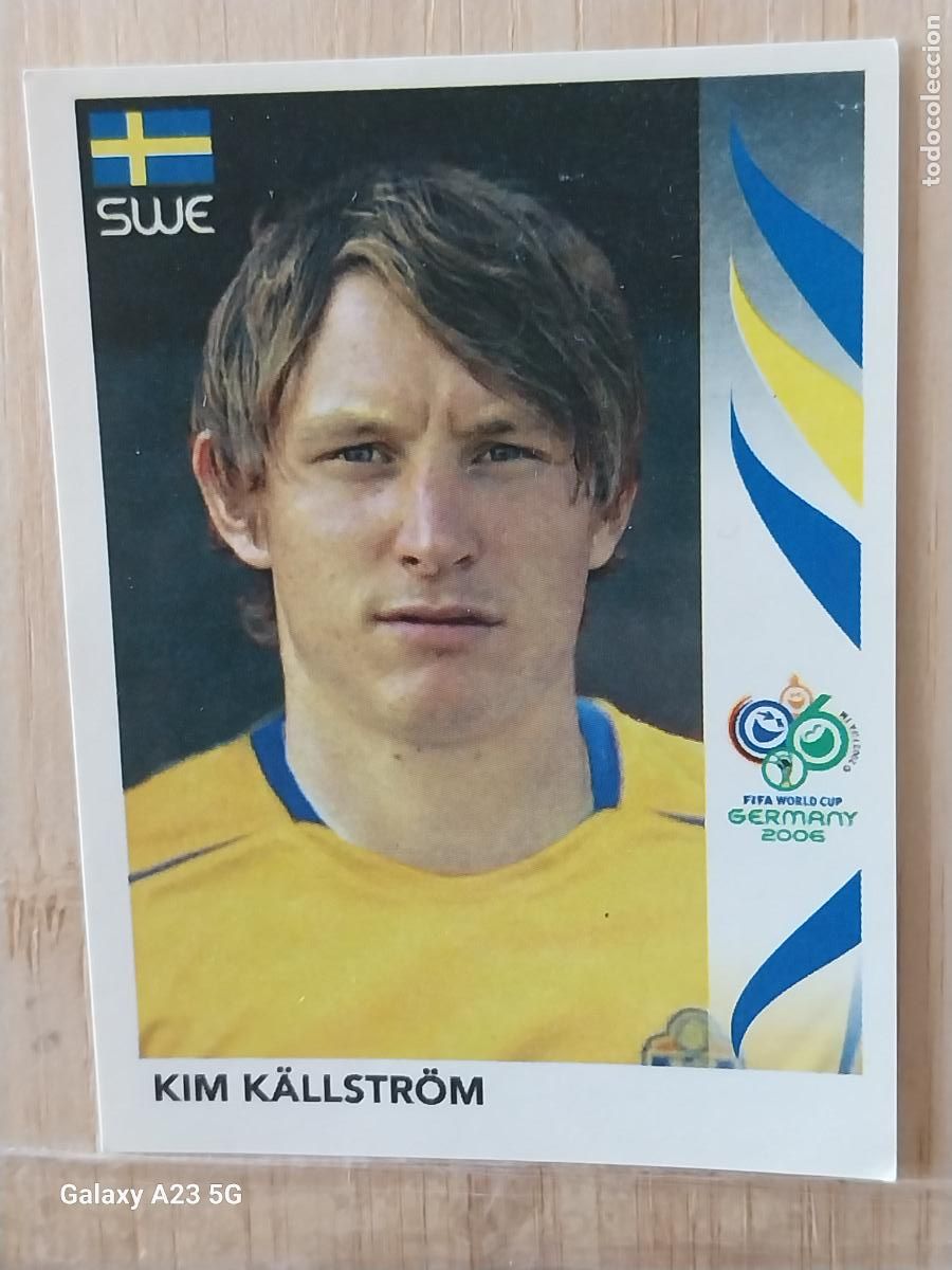 Cromos de f&uacute;tbol: KALLSTROM 159 SUECIA *** GERMANY 2006 PANINI CROMO ORIGINAL SIN PEGAR NUNCA ++