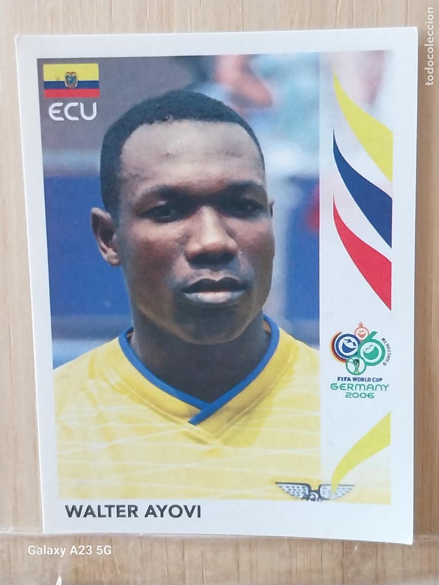 Cromos de f&uacute;tbol: AYOVI 82 ECUADOR *** GERMANY 2006 PANINI CROMO ORIGINAL SIN PEGAR NUNCA ++