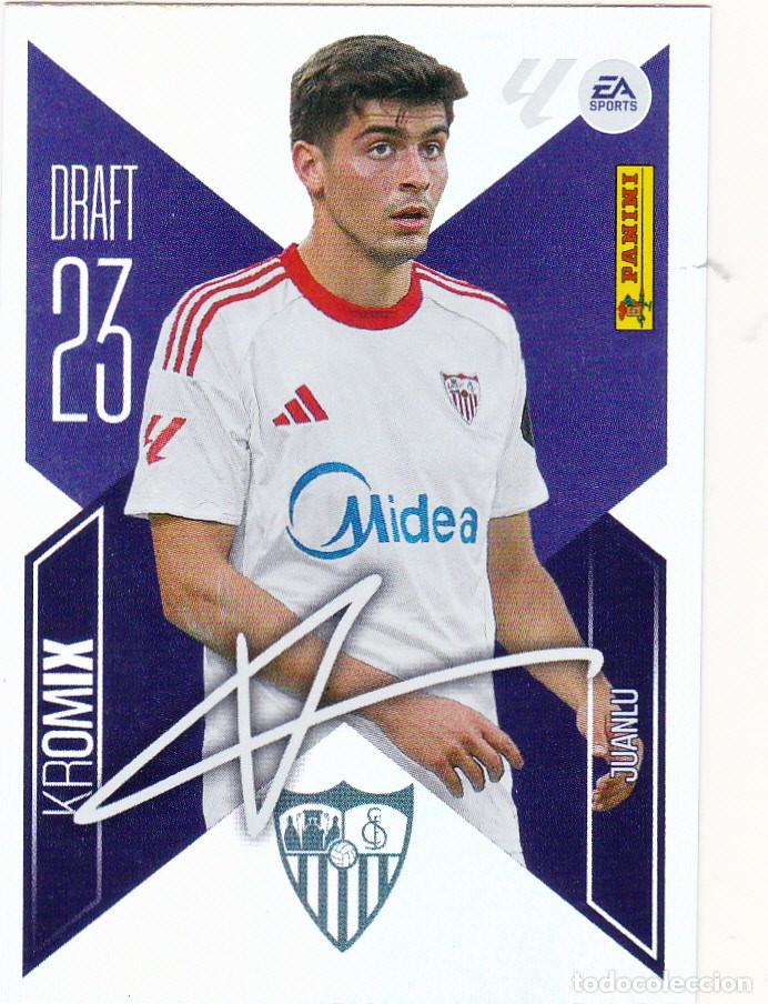 Cromos de f&uacute;tbol: ESTE 2026-27 * JUANLU * DRAFT 23 CROMIX K 14 - DEL SEVILLA (NUEVO DE SOBRE) (A-20)