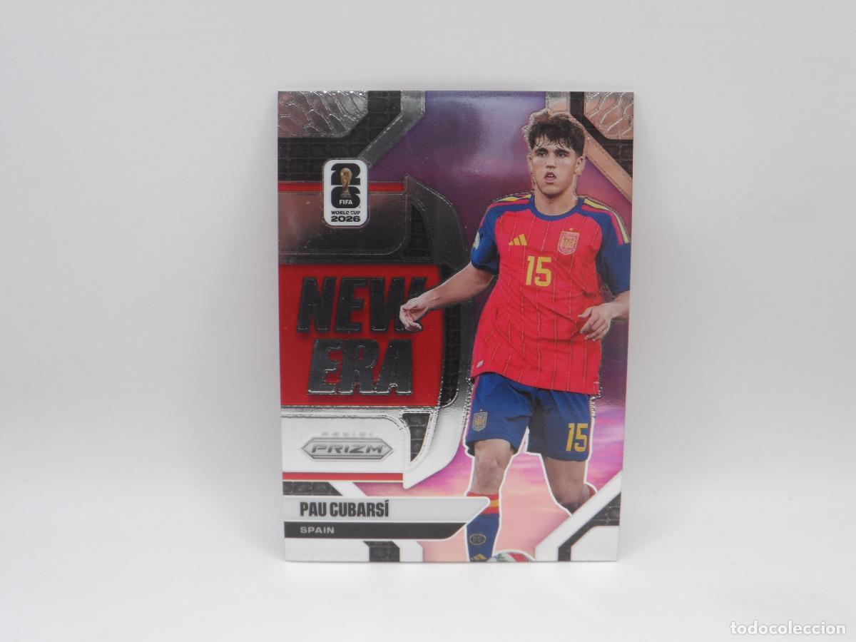 Cromos de f&uacute;tbol: 14 PAU CUBARSI NEW ERA ESPA&Ntilde;A PANINI PRIZM WORLD CUP 2026