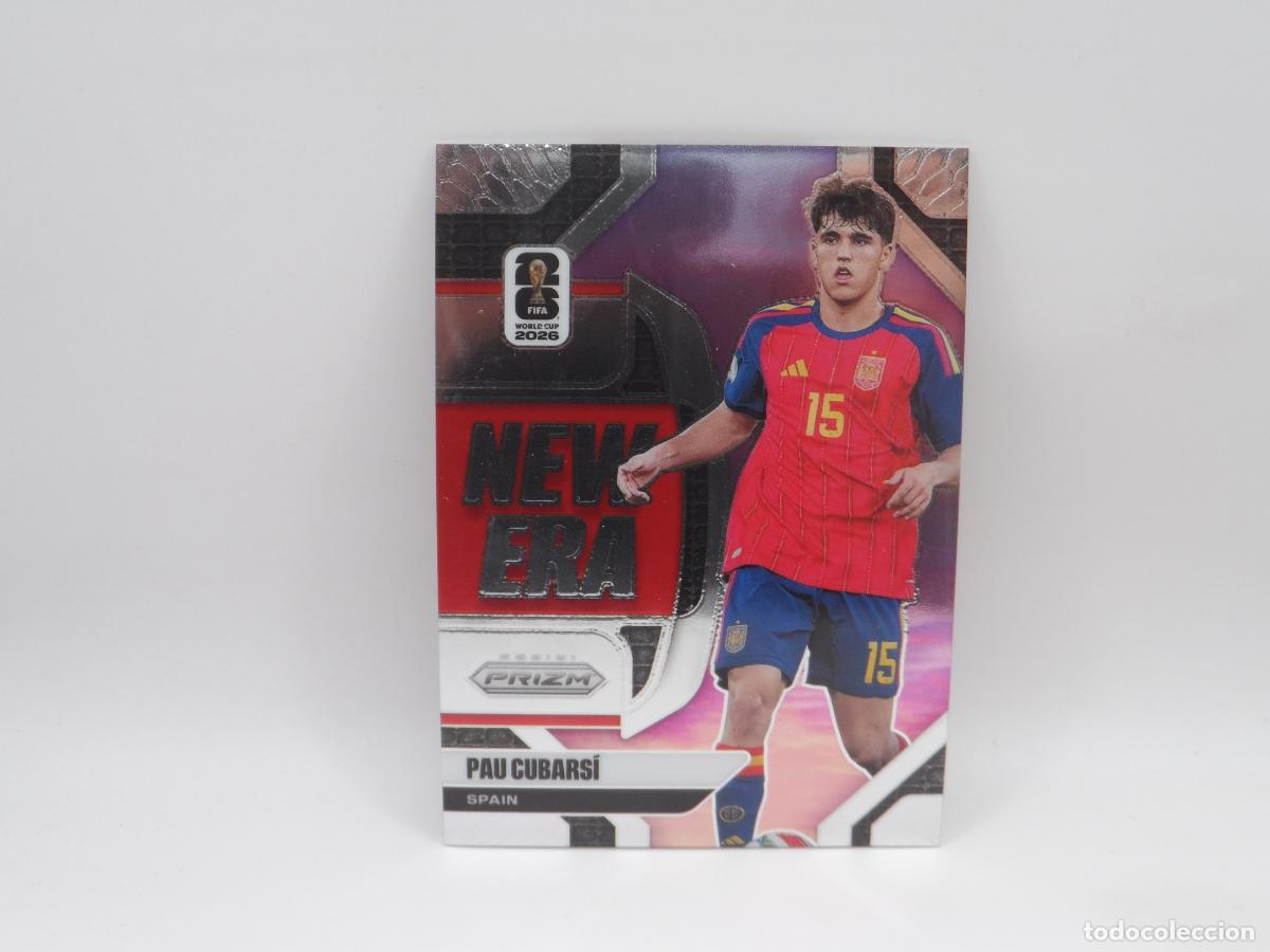 Cromos de f&uacute;tbol: 14 PAU CUBARSI NEW ERA ESPA&Ntilde;A PANINI PRIZM WORLD CUP 2026