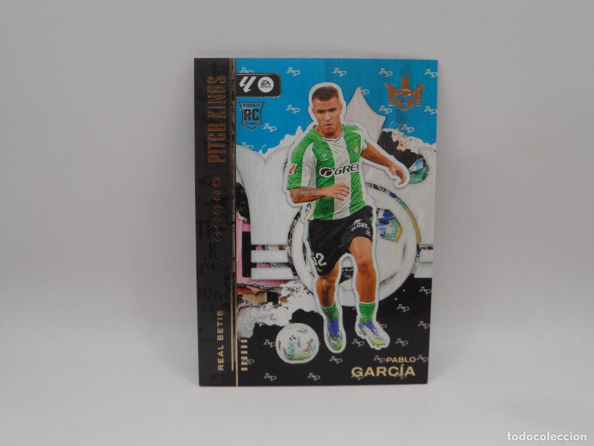 Cromos de f&uacute;tbol: 26 PABLO GARCIA PARALELA AZUL BETIS ROOKIE PANINI PITCH KINGS 2025 2026 25 26