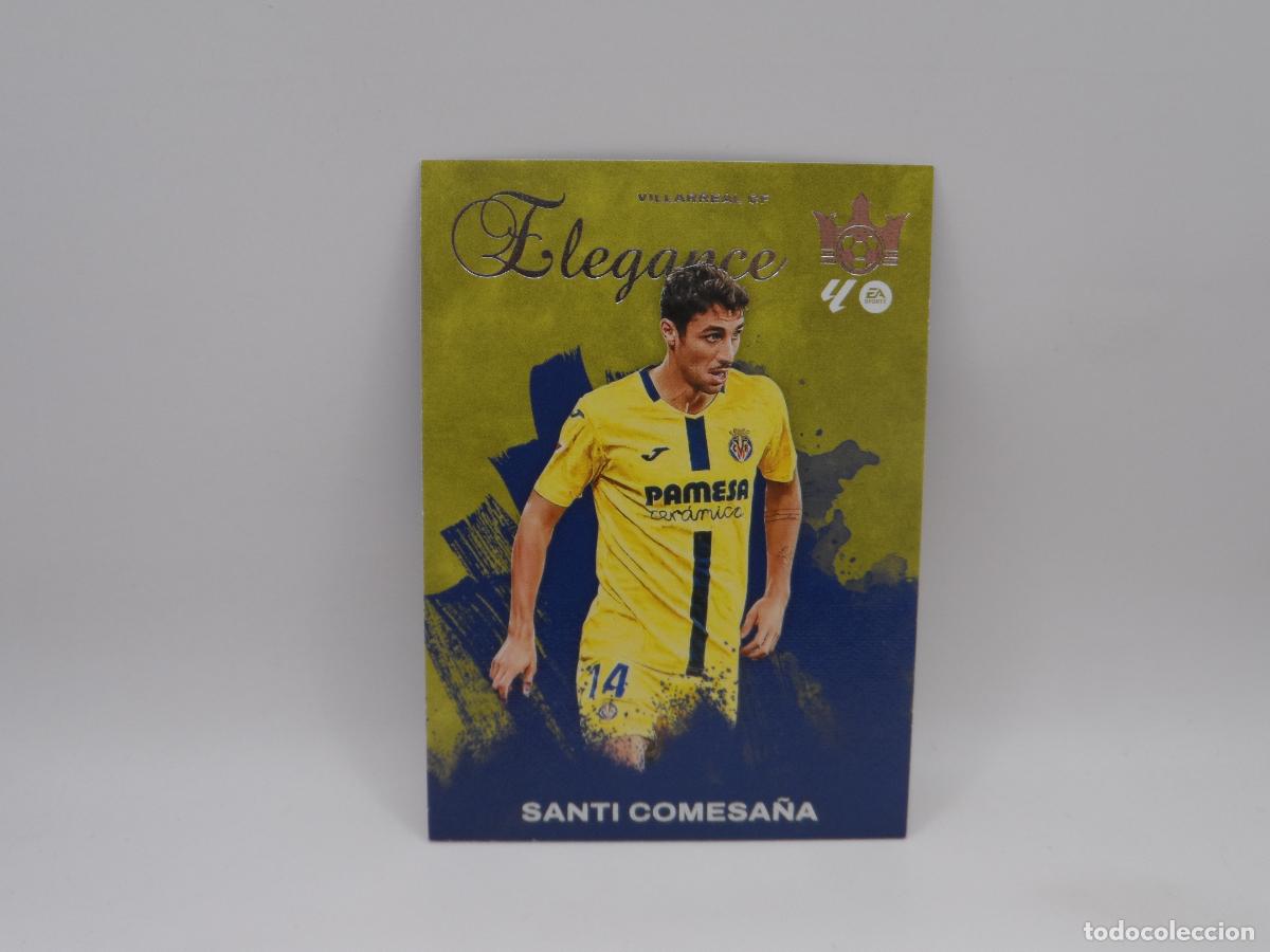 Cromos de f&uacute;tbol: 3 SANTI COMESA&Ntilde;A VILLARREAL ELEGANCE PANINI PITCH KINGS 2025 2026 25 26