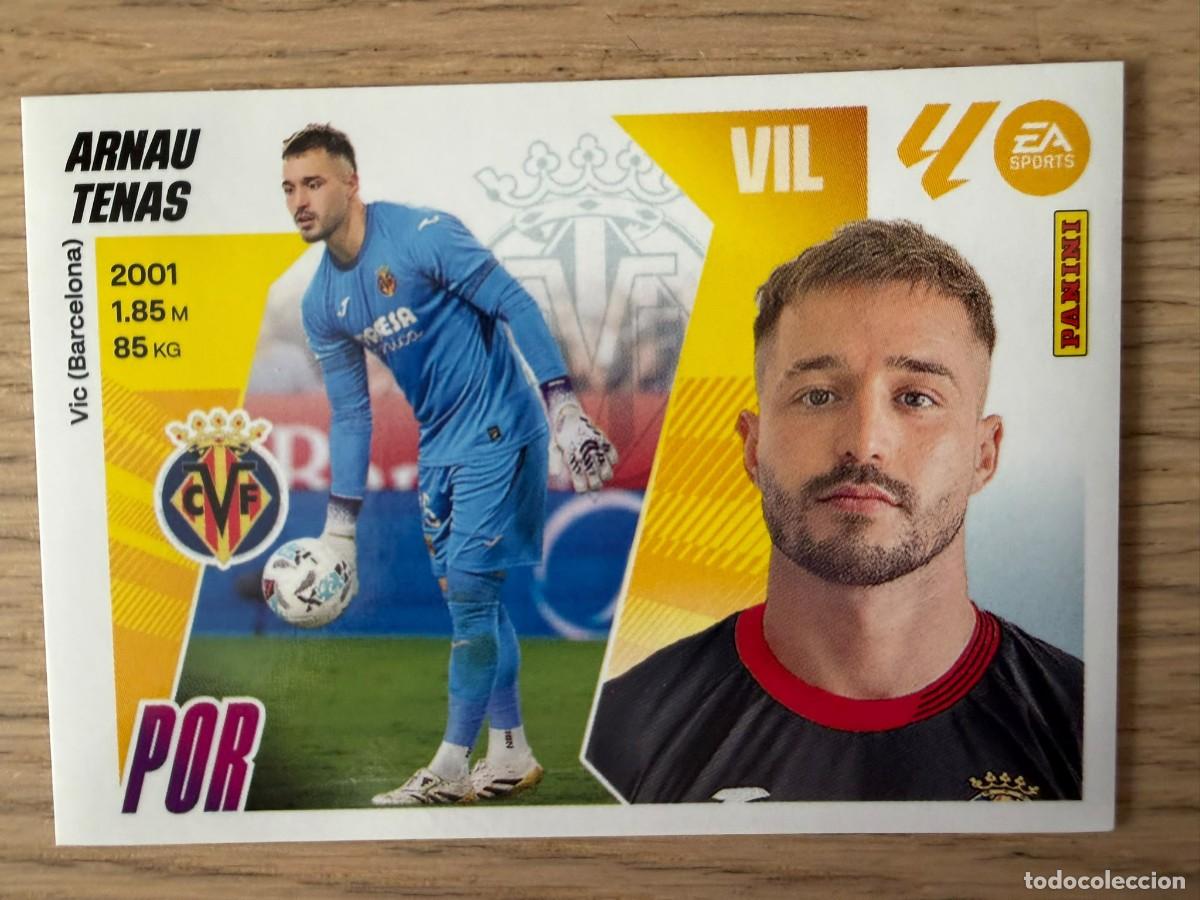 Cromos de f&uacute;tbol: 4 BIS ARNAU TENAS COLOCA VILLARREAL 25 26 2025 2026 LIGA EA SPORTS COLECCIONES ESTE SIN PEGAR